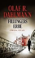 Fillingers Erbe Dahlmann Olaf R.