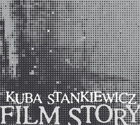 Film Story Stankiewicz Kuba