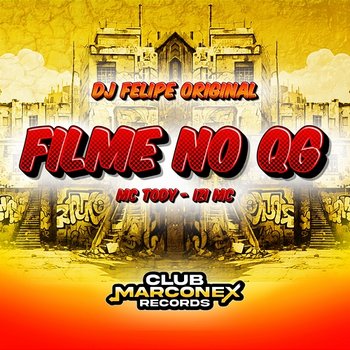 Filme no QG - IZI MC, mc tody & DJ Felipe Original