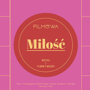 Filmowa miłość: Muzyka z filmów o miłości - Various Artists