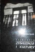 Filozofia cywilizacji i kultury Kaczocha Mateusz