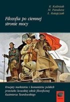 Filozofia po ciemnej stronie mocy cz.1 1945-1951 Opracowanie zbiorowe