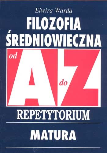 Filozofia Średniowieczna od A do Z