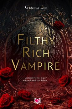 Filthy Rich Vampire - Lee Geneva