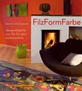 FilzFormFarbe - Schaaf-Giesser Beatriz