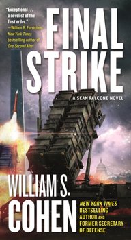 Final Strike. A Sean Falcone Novel - Cohen William S.