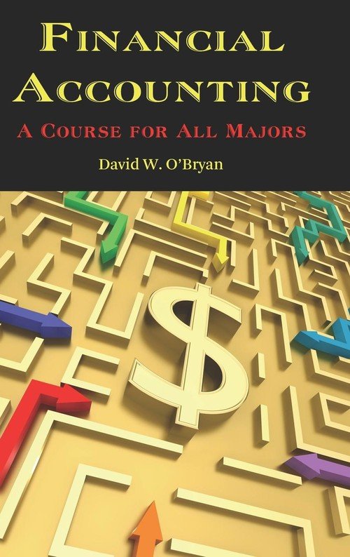 Financial Accounting A Course For All Majors Hc O bryan David W 