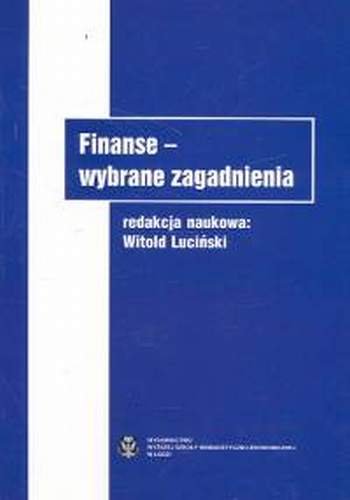 Finanse. Wybrane Zagadnienia - Opracowanie Zbiorowe | Książka W Empik