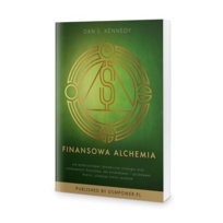 Finansowa alchemia Kennedy Dan S.
