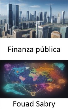 Finanza pública - Fouad Sabry