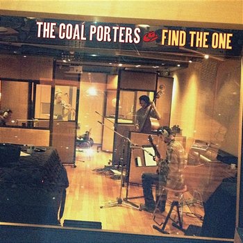 Find The One - The Coal Porters