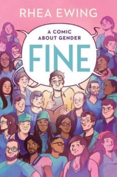 Fine. A Comic About Gender - Opracowanie zbiorowe