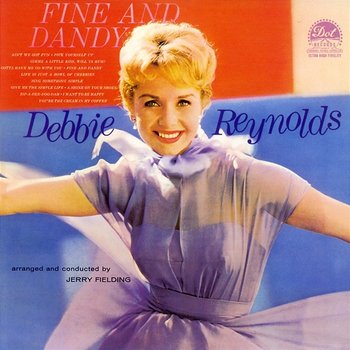 Fine And Dandy - Debbie Reynolds