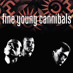 Fine Young Cannibals - Fine Young Cannibals - Fine Young