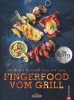 Fingerfood vom Grill - Rummel Andreas