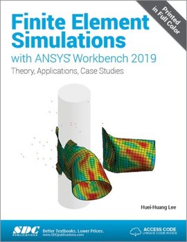 Finite Element Simulations with ANSYS Workbench 2019 - Huei-Huang Lee