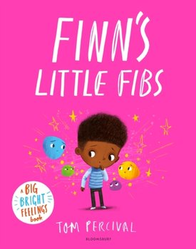 Finn's Little Fibs: A Big Bright Feelings Book - Tom Percival