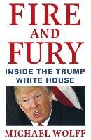 Fire and Fury Wolff Michael