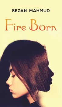Fire born - Sezan Mahmud