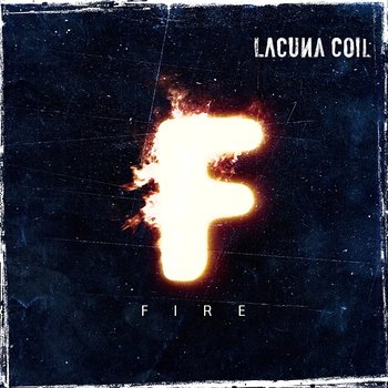 Fire - Single - Lacuna Coil