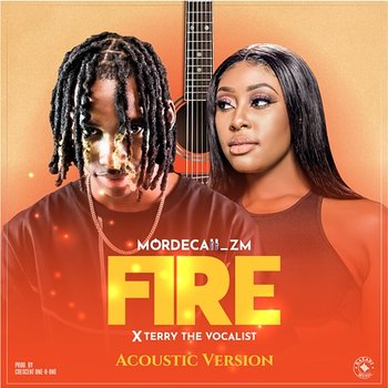 Fire - Mordecaii feat. Terry The Vocalist
