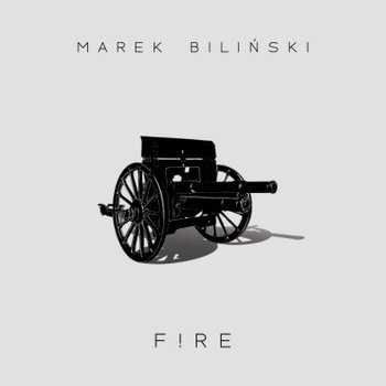 Fire - Biliński Marek