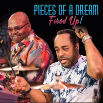 Fired Up! - Pieces Of A Dream