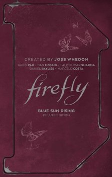 Firefly. Blue Sun Rising Deluxe Edition - Pak Greg
