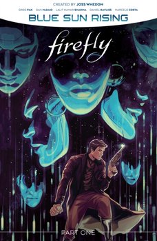 Firefly: Blue Sun Rising Volume 1 SC - Pak Greg