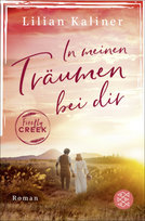 Firefly Creek - In meinen Träumen bei dir Fischer Taschenbuch Verlag