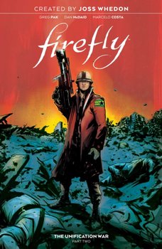 Firefly. The Unification War. Volume 2 - Pak Greg