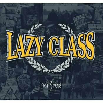 First 3 Years - Lazy Class