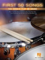 First 50 Songs You Should Play On Drums Hal Leonard Publishing Corporation