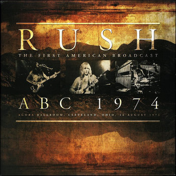 First American Broadcast ABC 1974 Agora Ballroom. Cleveland Ohio 26 August 1974 - Rush