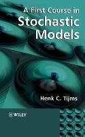 First Course in Stochastic Models Tijms