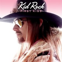 First Kiss Kid Rock