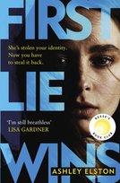First Lie Wins Ashley Elston