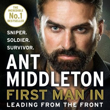 First Man In: Leading from the Front - Middleton Ant