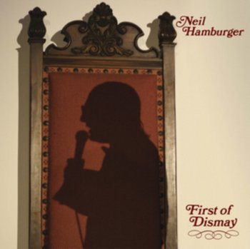 First of Dismay, płyta winylowa - Hamburger Neil
