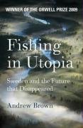 Fishing in Utopia - Brown Andrew