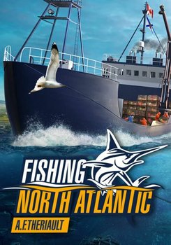 Fishing: North Atlantic - A.F. Theriault, klucz Steam, PC