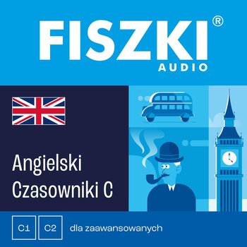 FISZKI audio – angielski – Czasowniki dla zaawansowanych - Wojsyk Patrycja