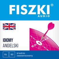 FISZKI audio. Angielski. Idiomy - audiobook