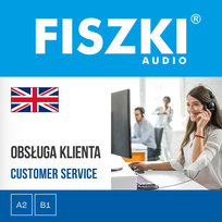 FISZKI audio. Angielski. Obsługa klienta - audiobook