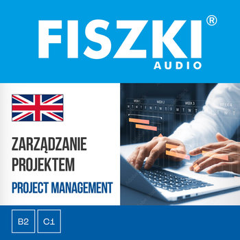 FISZKI audio. Angielski. Zarządzanie projektem - audiobook - Wojsyk Patrycja