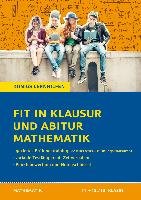 Fit in Klausur und Abitur - Mathematik 11.-12./13. Klasse - Groß Martina