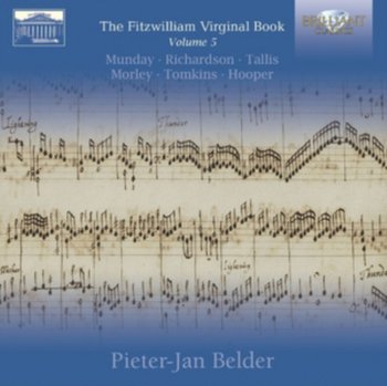 Fitzwilliam Virginal Book. Volume 5 - Belder Pieter-Jan