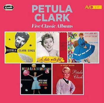 Five Classic Albums - Clark Petula