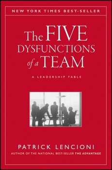 Five Dysfunctions of a Team [DRM] - ebook EPUB - Lencioni Patrick M.