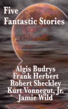 Five Fantastic Stories - Herbert Frank